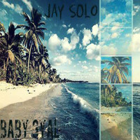 Jay SoLo - Baby Gyal