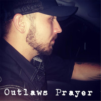 Matt Roper - Outlaws Prayer