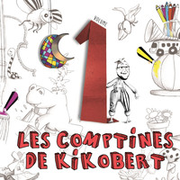 Nicolas Berton - Les comptines de Kikobert, vol. 1