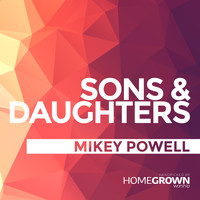 Mikey Powell - Sons and Daughters