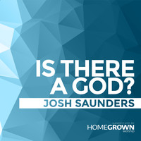 Josh Saunders - Is There a God?