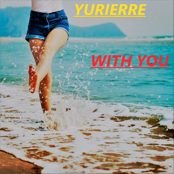 Yurierre - With You