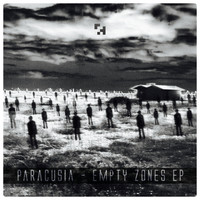 Paracusia - Empty Zones