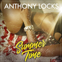 Anthony Locks - Summer Time