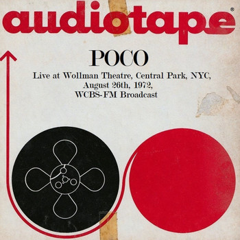 Poco - Live At Wollman Theatre, Central Park, NYC, August 26th 1972, WCBS-FM Broadcast (Remastered)