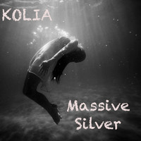Kolia - Massive Silver (Radio Edit)