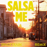 Spacetrain - Salsa Me (The Yellow Remix)