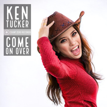Ken Tucker - Come On Over