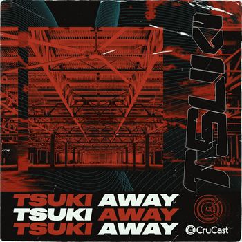 TSUKI - Away