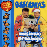 Bahamas - Misiowe przeboje