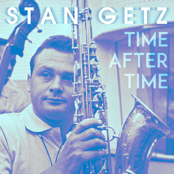 Stan Getz - Time After Time