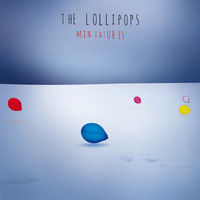 The Lollipops - Miniatures