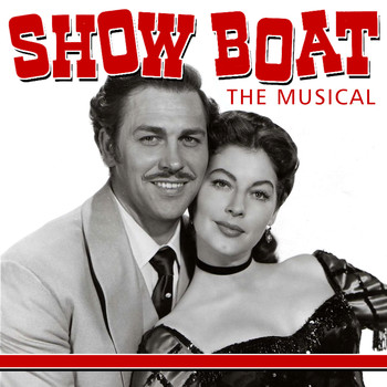 Various Artists - Show Boat - The Musical