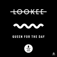 Lookee - Queen for the Day