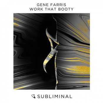 Gene Farris - Work That Booty