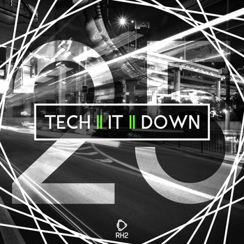 Various Artists - Tech It Down!, Vol. 25