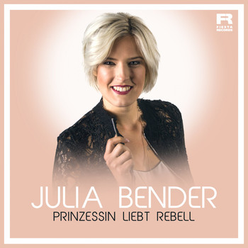 Julia Bender - Prinzessin liebt Rebell