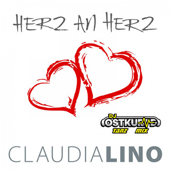 Claudia Lino - Herz an Herz (DJ Ostkurve Tanz Mix)