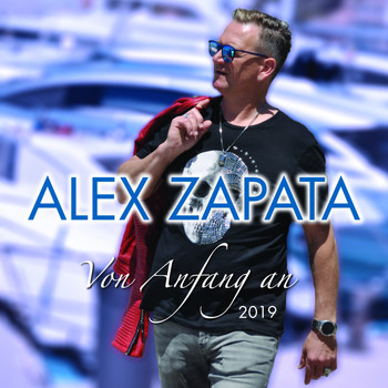 Alex Zapata - Von Anfang an (2019)