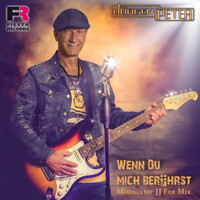 Jürgen Peter - Wenn du mich berührst (Mixmaster JJ Fox Mix)