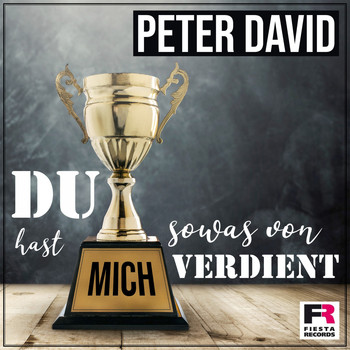 Peter David - Du hast mich sowas von verdient