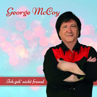 George McCoy - Ich geh' nicht fremd