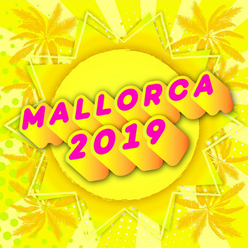 Various Artists - Mallorca 2019 - Mallorcastyle XXL Party Schlager Hits 2019 (Saufi Saufi Saufen am Weekend mit Suffia im Helikopter bis zum Wiesn Oktoberfest und Closing 2020 [Explicit])