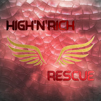 High 'n' Rich - Rescue