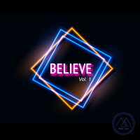 DJ Ax - Believe, Vol. 1