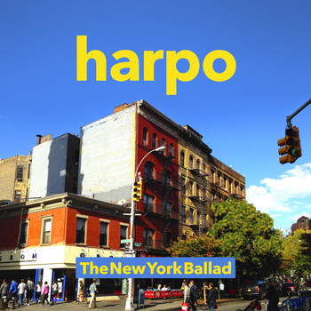 Harpo - TheNewYorkBallad