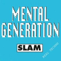 Mental Generation - Slam