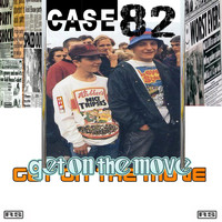 Case 82 - Get On The Move