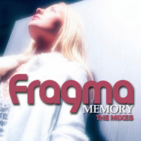 Fragma - Memory (The Mixes)