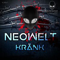 Neowelt - Kränk