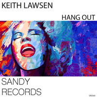 Keith Lawsen - Hang Out