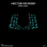 Hector Da Rosa - Dark Lord