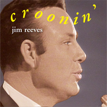 Jim Reeves - Jim Reeves Croonin'