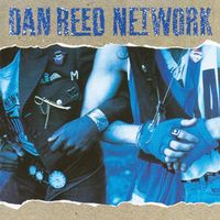 Dan Reed Network - Dan Reed Network (Remastered)