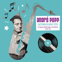 André Popp - Instrumentalement vôtre
