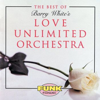 The Love Unlimited Orchestra - The Best Of Love Unlimited Orchestra