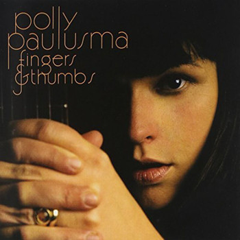 Polly Paulusma - Fingers And Thumbs