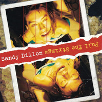 Sandy Dillon - Pull The Strings
