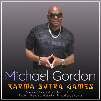 Michael Gordon - Karma Sutra Games (Explicit)
