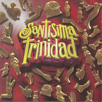 Santisima Trinidad - Santisima Trinidad (Remastered)