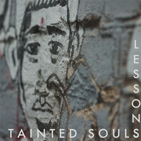 Tainted Souls - Lessons