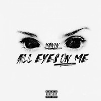 Kanin - All Eyes on Me (Explicit)