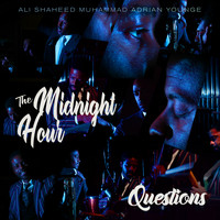 The Midnight Hour, Adrian Younge, Ali Shaheed Muhammad - Questions (feat. Ceelo Green)