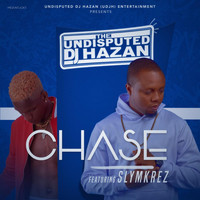 Dj Hazan - Chase (feat. Slymkrez) (Explicit)