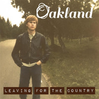 Oakland - Leaving for the Country