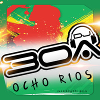 DJ30A - Ocho Rios (Explicit)